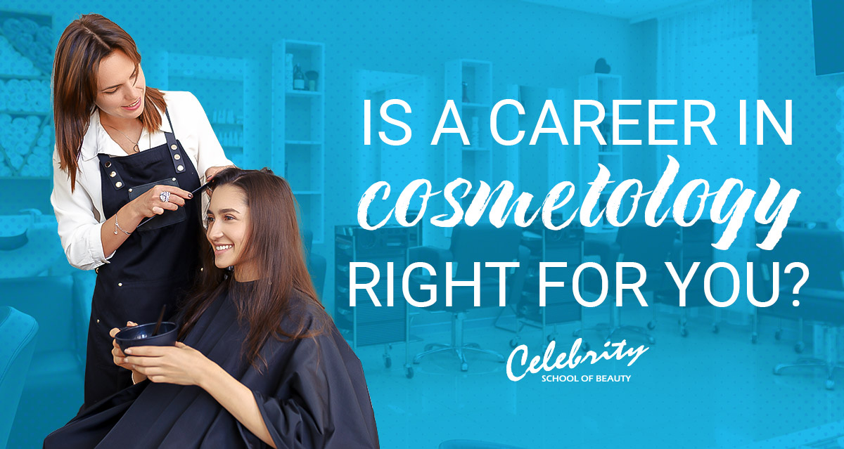 is a career in cosmetology right for you