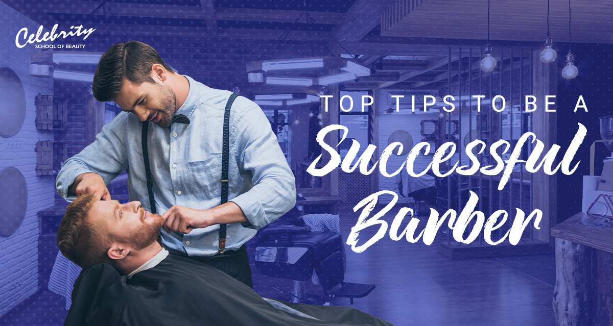 top tips to be a successful barber